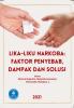 LIKU-LIKU NRAKOBA: FAKTOR PENYEBAB, DAMPAK DAN SOLUSI